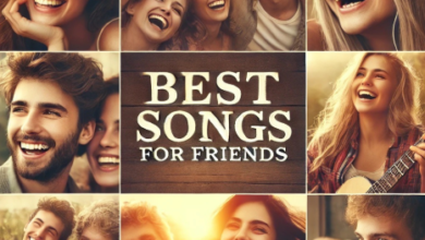 Songs About Friendship